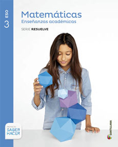 Solucionario Matematicas Academicas 3 ESO Santillana Saber Hacer PDF Ejercicios Resueltos-pdf